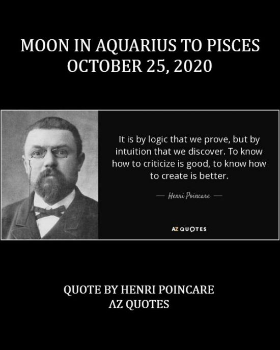 Daily Horoscope: Moon in Aquarius to Pisces, October 25, 2020