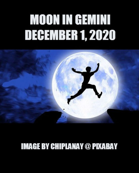 Daily Horoscope: Moon in Gemini, December 1, 2020