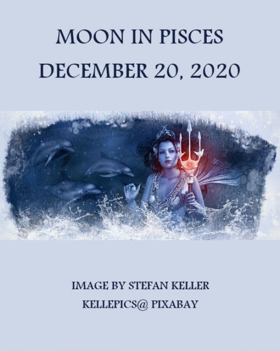 Daily Horoscope: Moon in Pisces, December 20, 2020