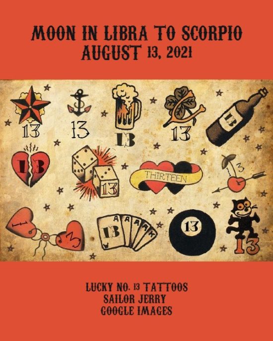 Daily Horoscope: Moon in Libra to Scorpio, August 13, 2021