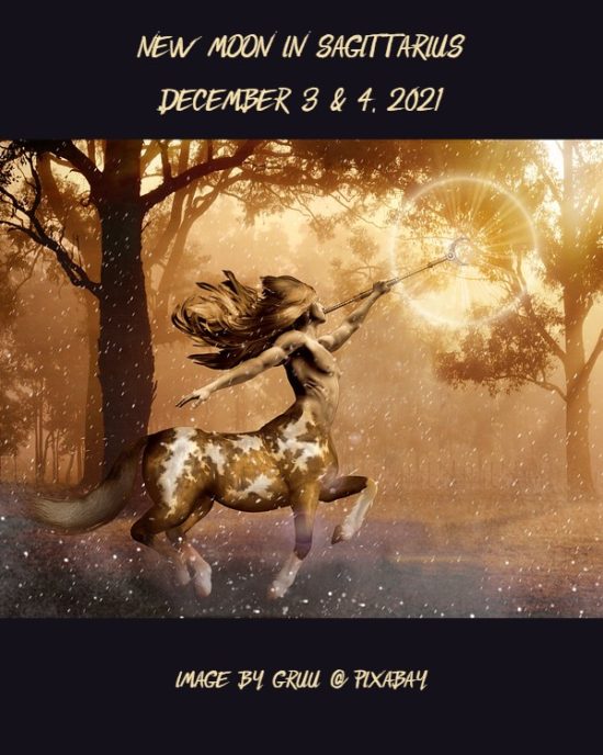 Daily Horoscope: New Moon in Sagittarius, December 3 & 4, 2021