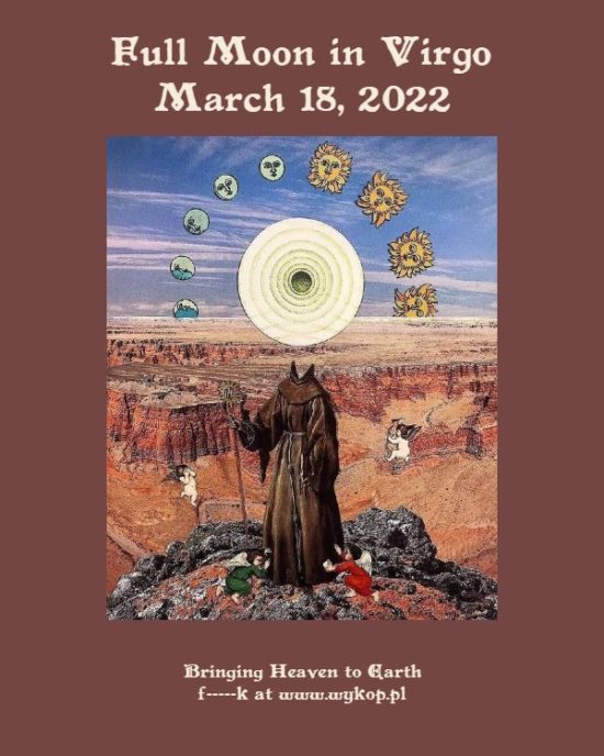 Daily Horoscope: Full Moon in Virgo, March 18, 2022