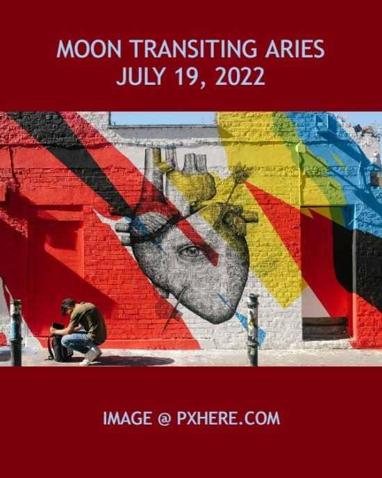 Daily Horoscope: Moon Transiting Aries, July 19, 2022