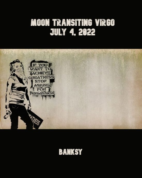Daily Horoscope: Moon Transiting Virgo, July 4, 2022