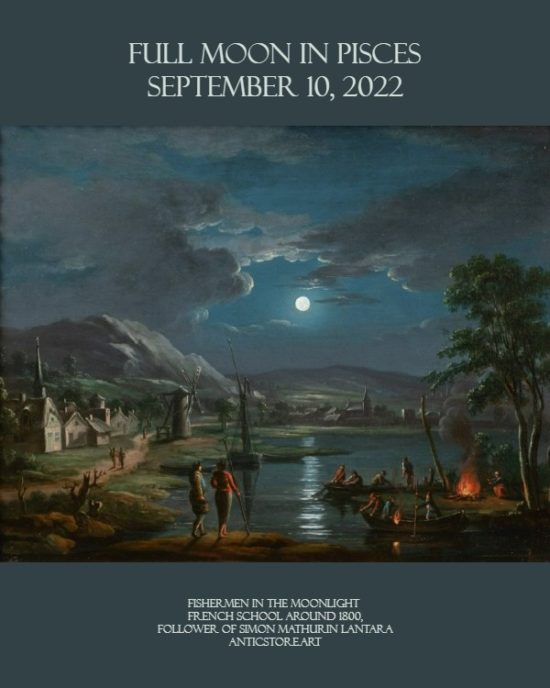 Daily Horoscope: Full Moon in Pisces, September 10, 2022