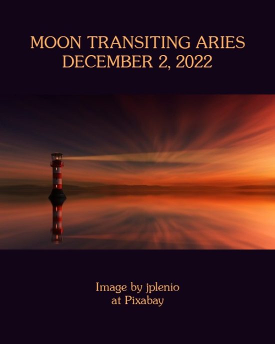 Daily Horoscope: Moon Transiting Aries, December 2, 2022