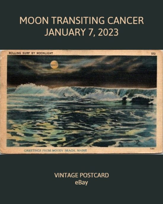 Daily Horoscope: Moon Transiting Cancer, January 7, 2023