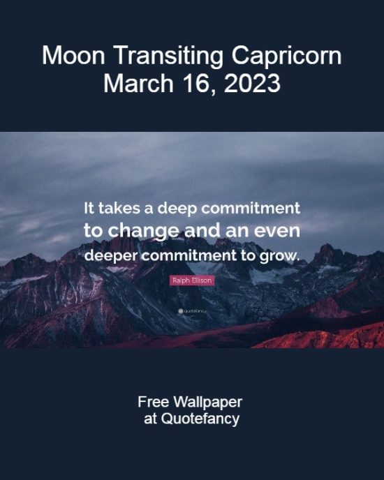 Daily Horoscope: Moon Transiting Capricorn, March 16, 2023