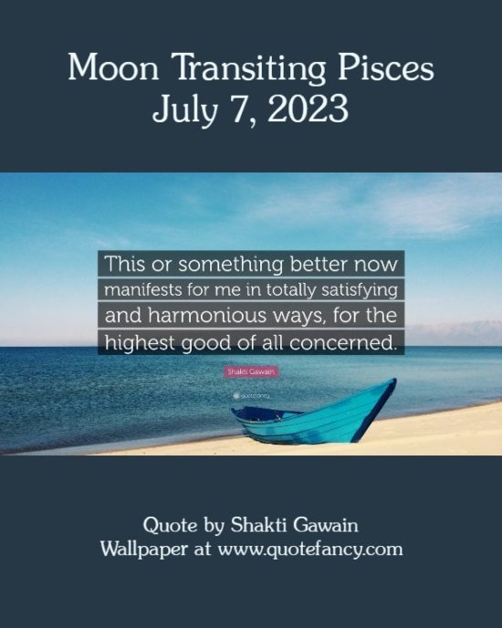 Daily Horoscope: Moon in Pisces, July 7, 2023