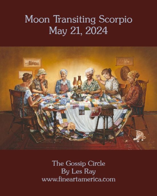 Daily Horoscope: Moon Transiting Scorpio, May 21, 2024