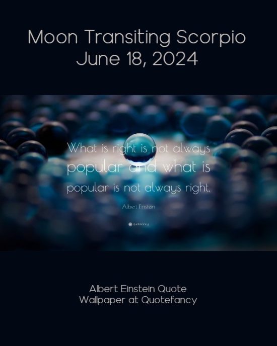 Daily Horoscope: Moon Transiting Scorpio, June 18, 2024
