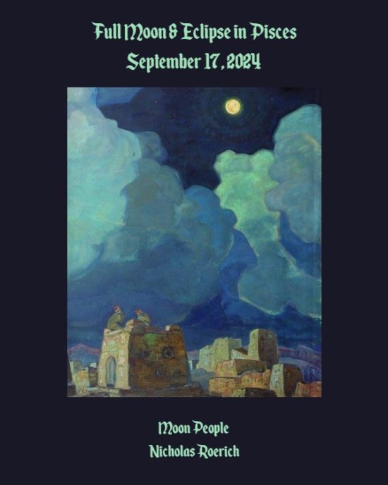 Daily Horoscope: Full Moon & Eclipse in Pisces, September 17, 2024