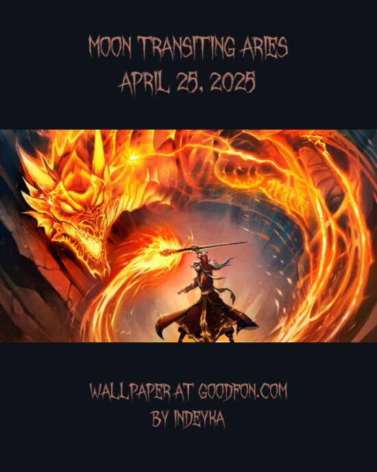 Daily Horoscope: Moon Transiting Aries, April 25, 2025