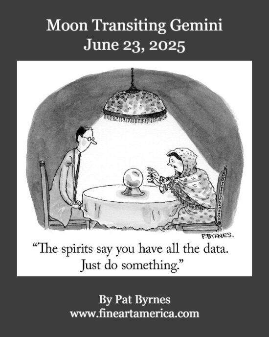 Daily Horoscope: Moon Transiting Gemini, June 23, 2025