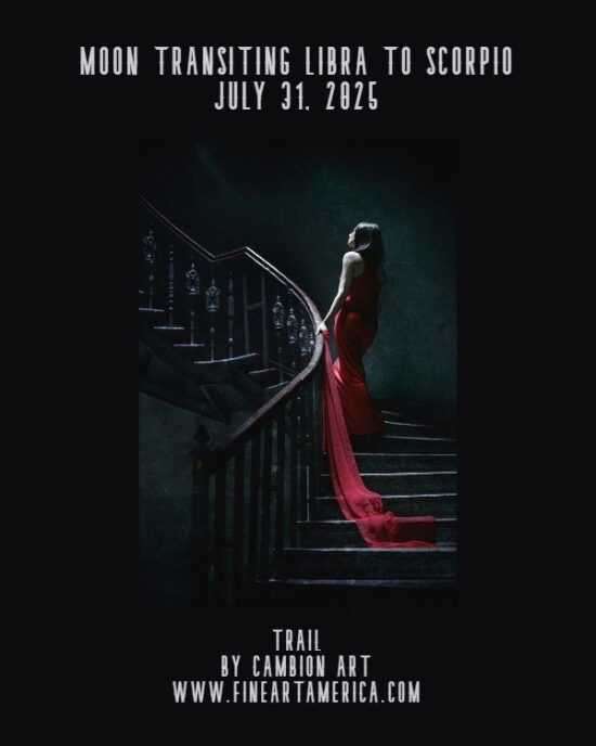 Daily Horoscope: Moon Transiting Libra to Scorpio, July 31, 2025